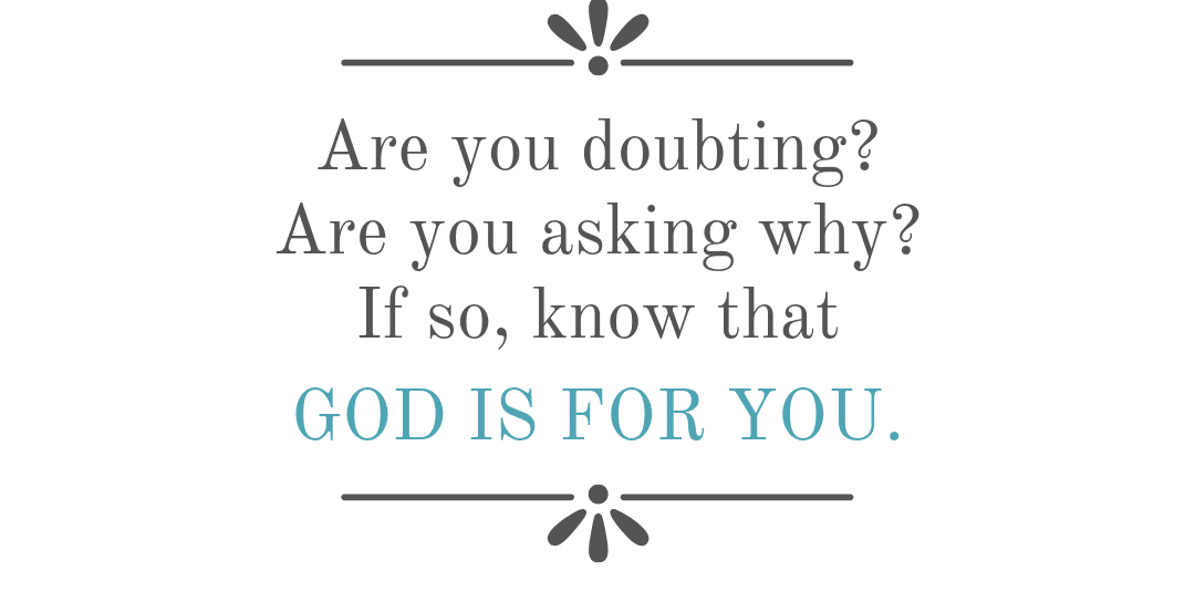 Do you doubt God?