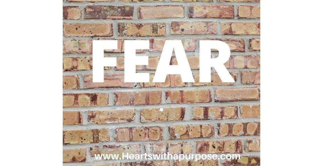 When have you lived without fear?