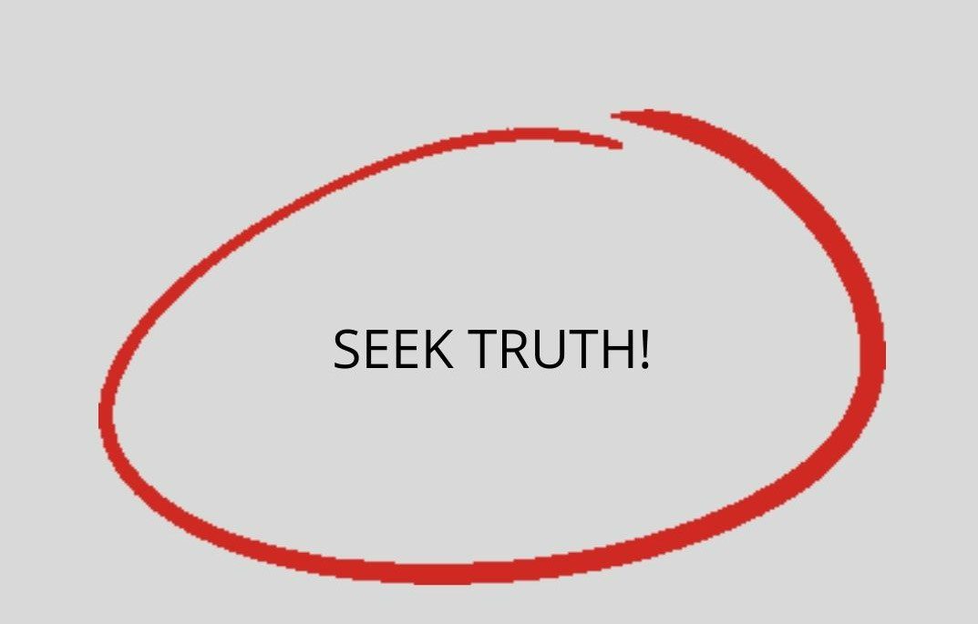 Seek Truth to know how to break free from lies