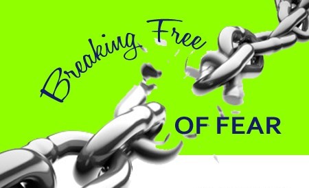 How do you break free from the bondage of fear?