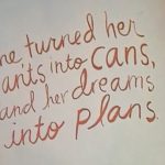 She turned her can'ts into cans and her dreams into plans. Accountability coaching for your success