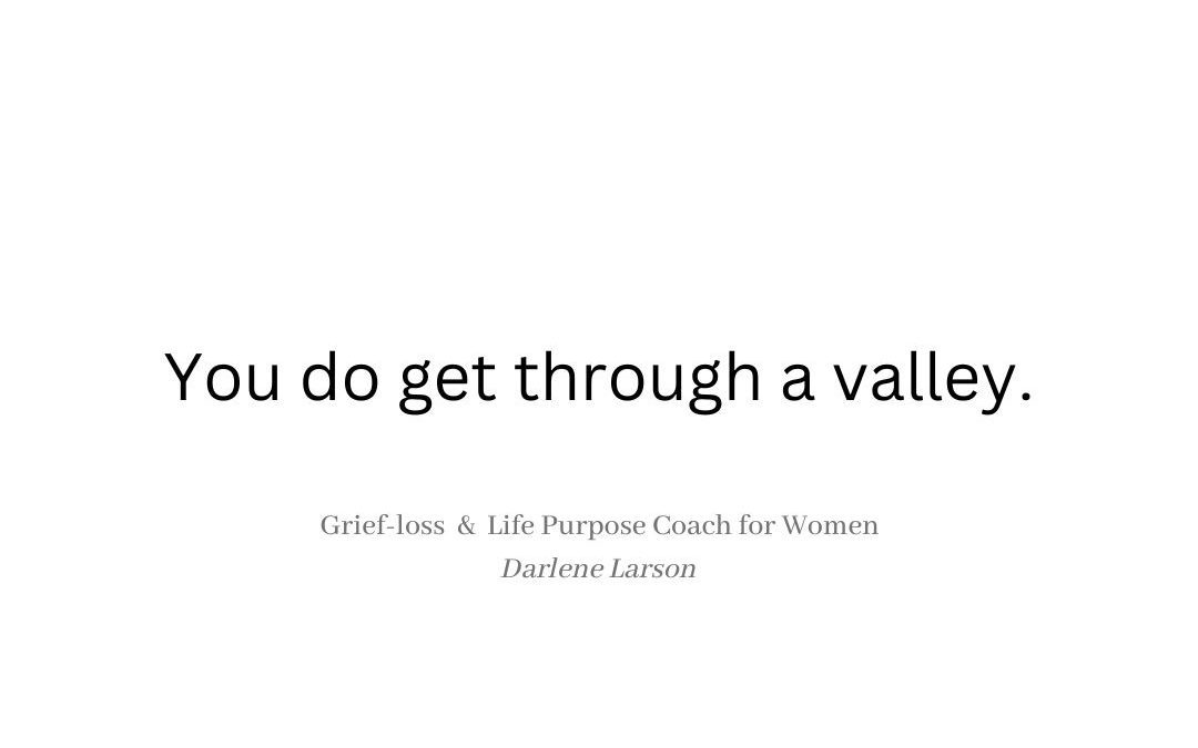 The best advice for grief, loss, and betrayal is go through it!